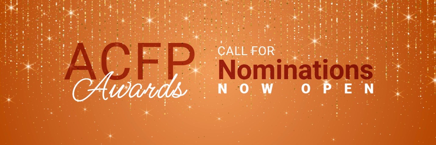ACFP Awards 2025 - Call for Nominations Now Open