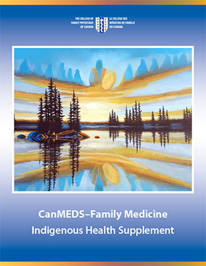 Download the CanMEDS-Family Medicine Indigenous Health Supplement document