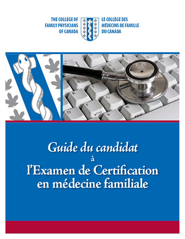 Guide du candidat à l’Examen de Certification en médecine familiale