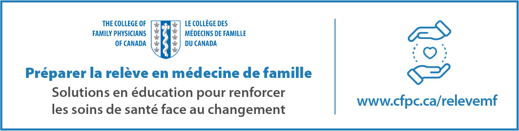 Préparer la relève en médecine de famille. Solutions en éducation pour renforcer les soins de santé face au changement