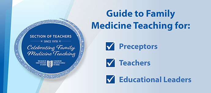Download the Guide to Family Medicine Teaching for: Preceptors, Teachers, Educational Leaders