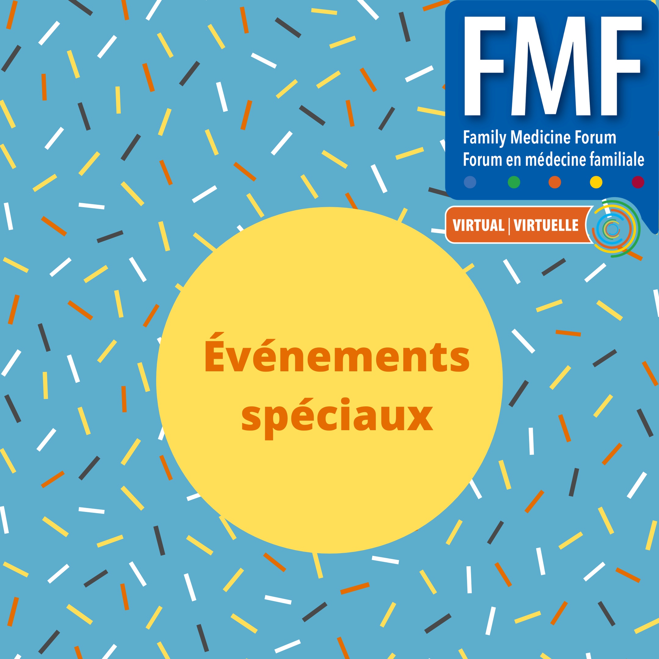 ÉVÉNEMENTS SPÉCIAUX ET SUJETS D’ACTUALITÉ ÉVÉNEMENTS SPÉCIAUX ET SUJETS D’ACTUALITÉ